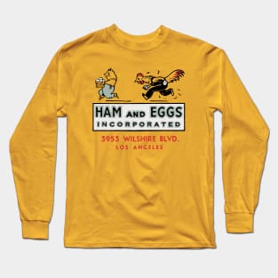 Ham and Eggs Incorporated Long Sleeve T-Shirt